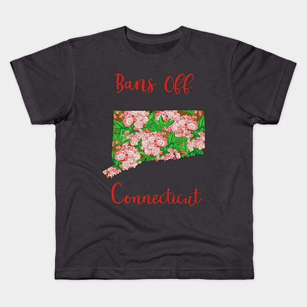 Bans Off Connecticut Kids T-Shirt by ziafrazier